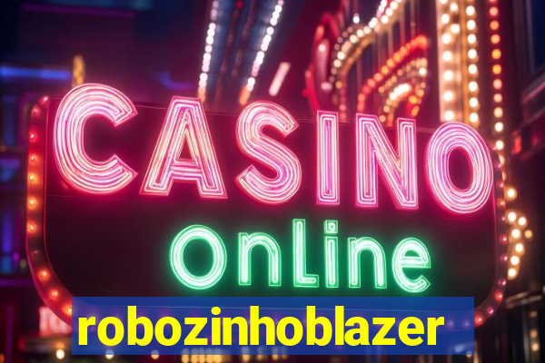 robozinhoblazer