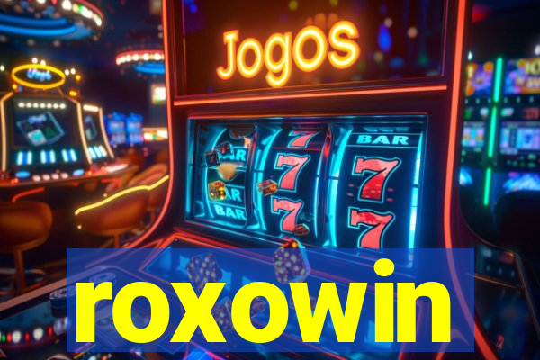 roxowin