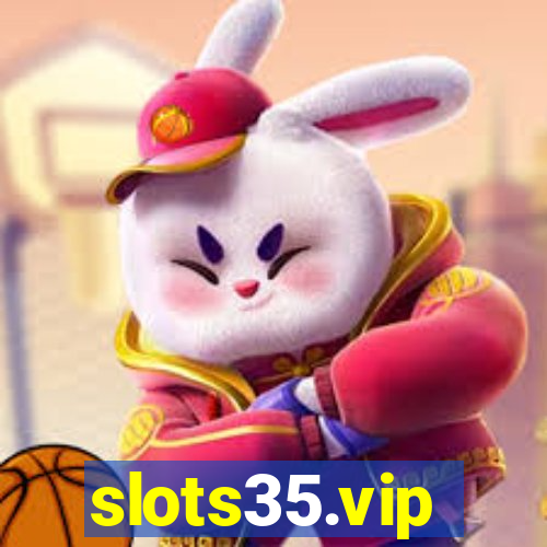 slots35.vip