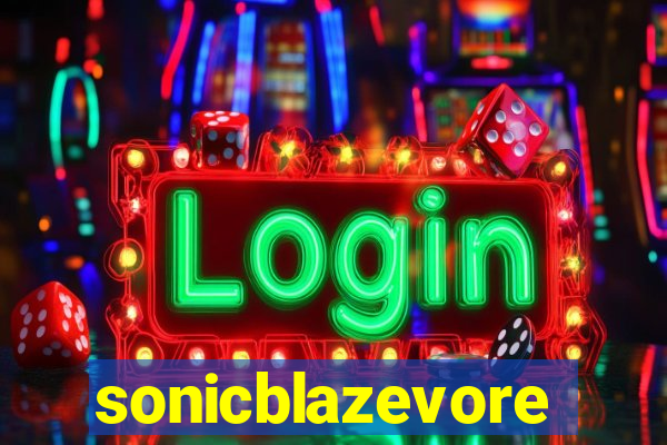 sonicblazevore