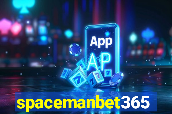 spacemanbet365