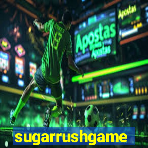 sugarrushgame