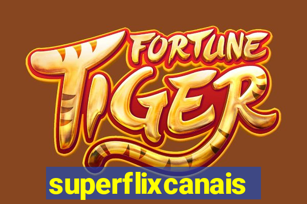 superflixcanais.co