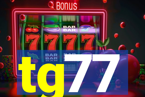 tg77