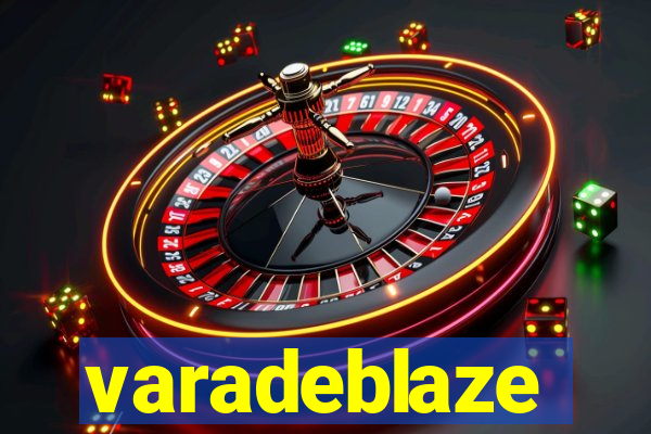 varadeblaze