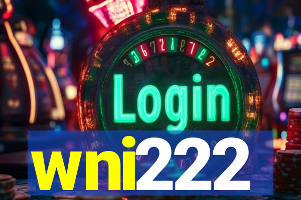 wni222